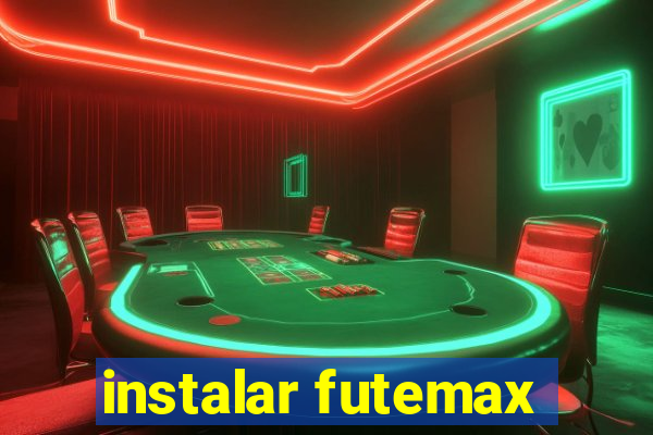 instalar futemax